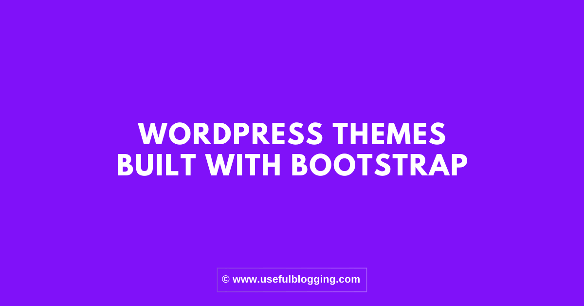 Bootstrap WordPress Themes