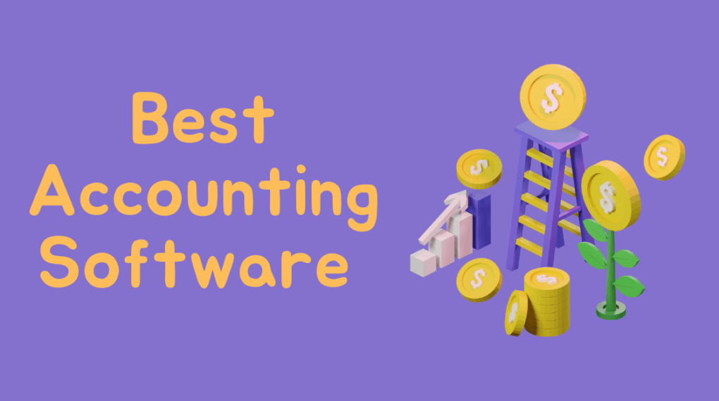 8 Best Accounting Software For 2022 