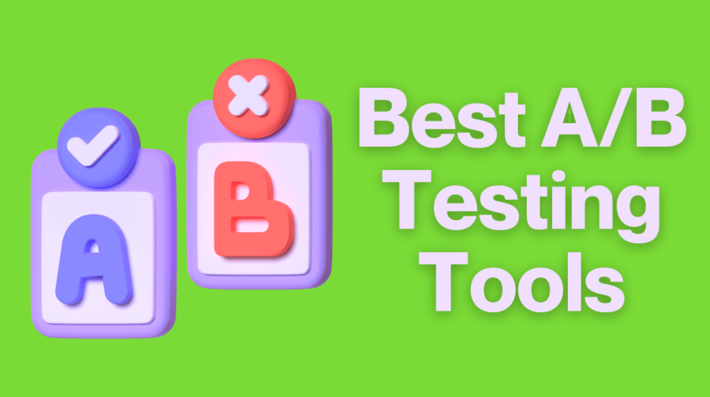 10 Best A/B Testing Tools To Optimize Conversion Rates (2023)